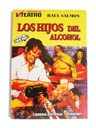 131. Los Hijos del Alcohol (Raul Salmon)